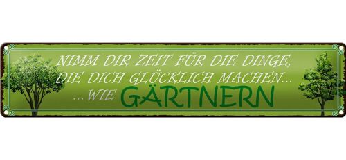 Blechschild Spruch 46x10cm Glück nimm dir Zeit für Gärtnern Dekoration