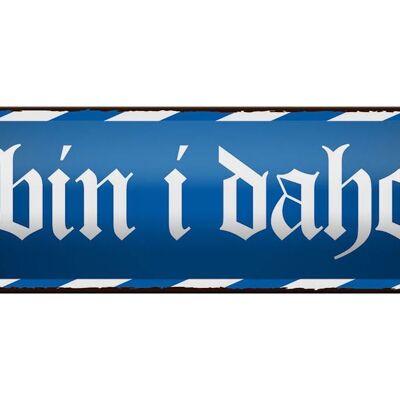 Targa in metallo con scritta "Do Bin I Dahoam" blu 46x10 cm