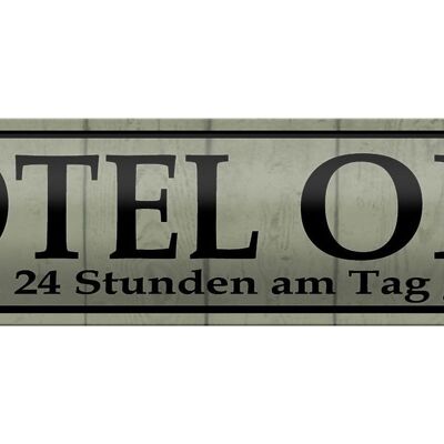 Blechschild Spruch 46x10cm Hotel Opa 24 Stunden am Tag Dekoration