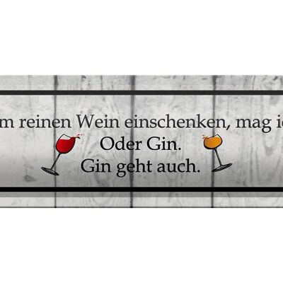 Blechschild Spruch 46x10cm Leute die einem Wein einschenken Dekoration