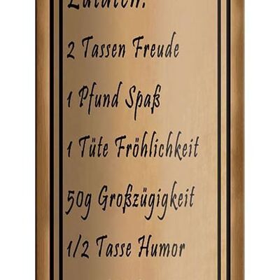 Blechschild Spruch 10x46cm Rezept für Glück 2 Tassen Freude Dekoration
