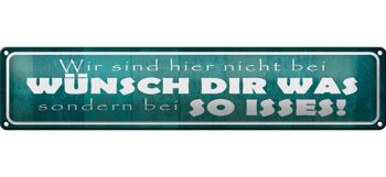 Plaque en tôle 46x10cm "Nous ne sommes pas chez Wünsch Dir Was Decoration" 1