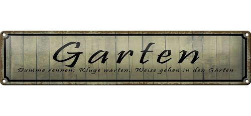 Blechschild Spruch 46x10cm Garten dumme rennen kluge warten Dekoration