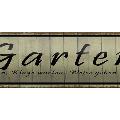 Blechschild Spruch 46x10cm Garten dumme rennen kluge warten Dekoration