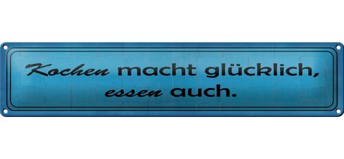 Blechschild Spruch 46x10cm Kochen macht glücklich essen Dekoration