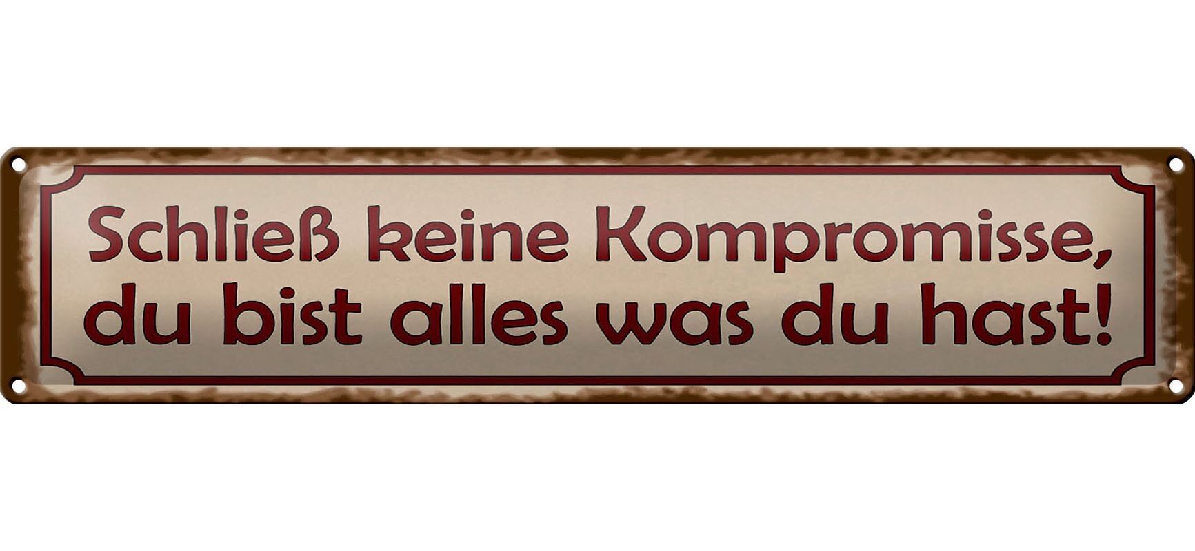 Metal sign saying 46x10cm make no compromises decoration