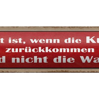 Blechschild Spruch 46x10cm Qualität ist Kunden zurückkommen Dekoration