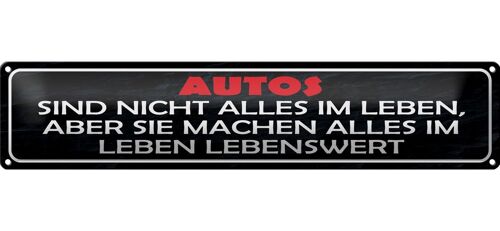 Blechschild Spruch 46x10cm Autos nicht alles im Leben aber Dekoration