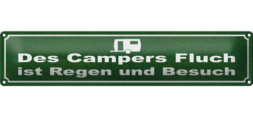 Blechschild Spruch 46x10cm des Campers Fluch ist Regen Dekoration