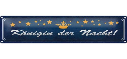 Blechschild Spruch 46x10cm Königin der Nacht Sterne Krone Dekoration