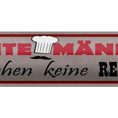 Blechschild Spruch 46x10cm Männer brauchen keine Rezepte Dekoration