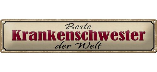 Blechschild Spruch 46x10cm beste Krankenschwester der Welt Dekoration