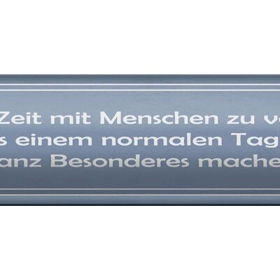 Blechschild Spruch 46x10cm Glück ist Zeit mit Menschen zu Dekoration