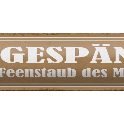 Blechschild Spruch 46x10cm Sägespäne Feenstaub des Mannes Dekoration