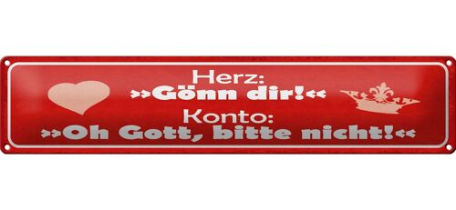 Blechschild Spruch 46x10cm Herz Gönn dir Konto Oh Gott Dekoration