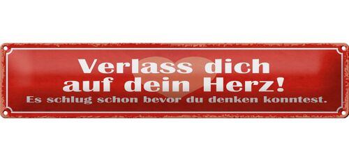 Blechschild Spruch 46x10cm verlass dich auf dein Herz Dekoration