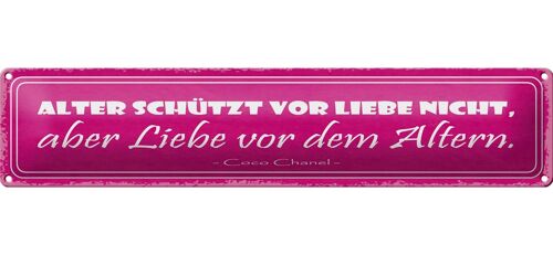 Blechschild Spruch 46x10cm Alter schützt vor Liebe nicht Dekoration