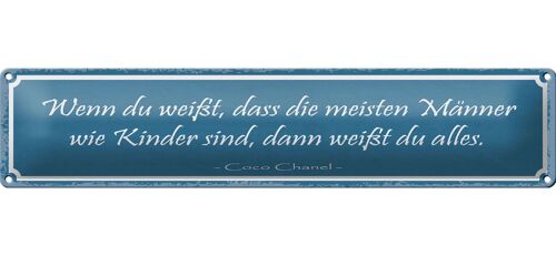 Blechschild Spruch 46x10cm meiste Männer sind wie Kinder Dekoration