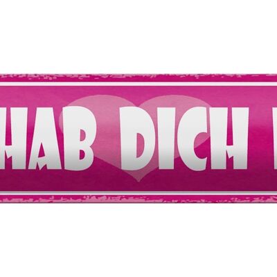 Blechschild Spruch 46x10cm ich hab dich lieb Herz Dekoration