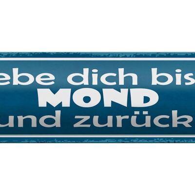 Blechschild Spruch 46x10cm ich liebe dich bis zum Mond Dekoration