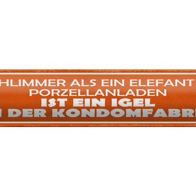 Blechschild Spruch 46x10cm Elefant Porzellanladen Igel in Dekoration