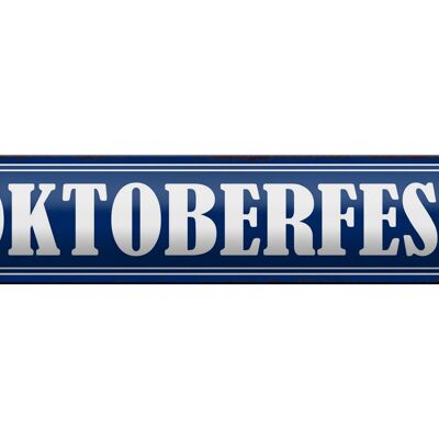 Blechschild Hinweis 46x10cm Oktoberfest Bier Geschenk Dekoration