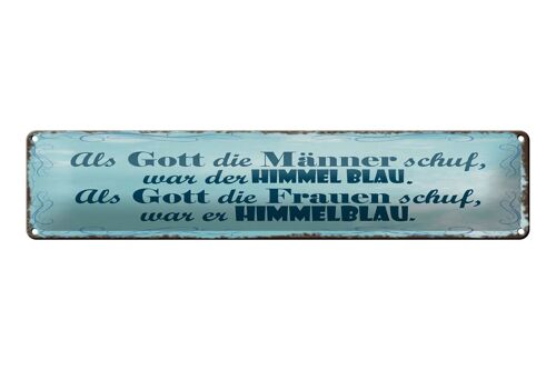 Blechschild Spruch 46x10cm Gott Männer Frauen schuf Himmel