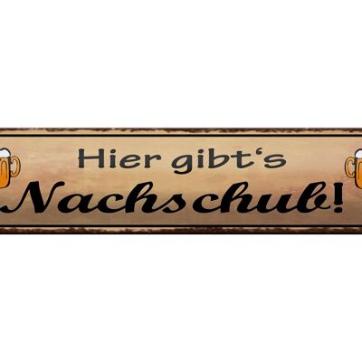 Blechschild Spruch 46x10cm Bier gibt es Nachschub Dekoration