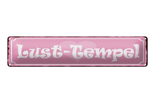Blechschild Spruch 46x10cm Lust Tempel Herz rosa Dekoration