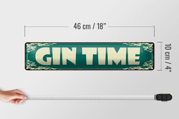 Plaque en étain disant 46x10cm, décoration Gin Time 4