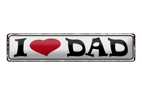 Blechschild Spruch 46x10cm I love Dad Papa Geschenk Dekoration