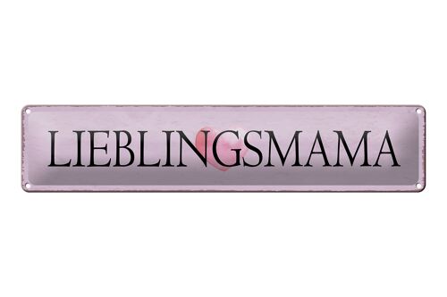 Blechschild Hinweis 46x10cm Lieblingsmama Herz Geschenk Dekoration