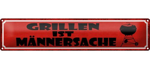 Blechschild Spruch 46x10cm Grillen ist Männersache Dekoration