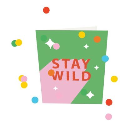 Konfetti Karten - Stay Wild
