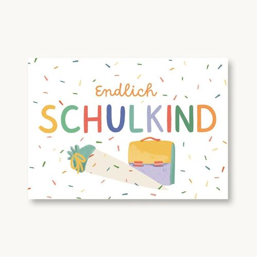 Postkarte Endlich Schulkind | Schultüte Konfetti