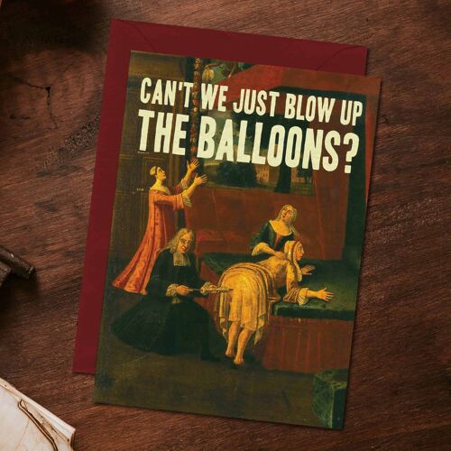 Blow Up Balloons Card by Artijoke - Funny Birthday Card