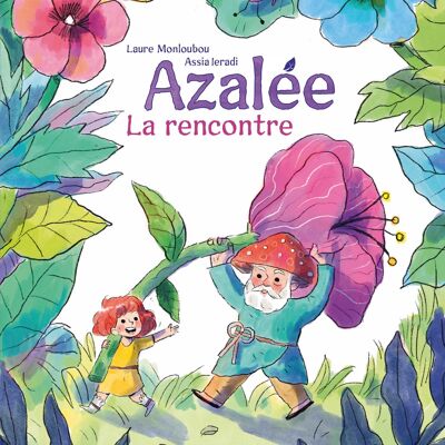 Azalea – L'incontro