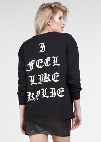 SWEAT-SHIRT NOIR I FEEL LIKE KYLIE- EP15418 1