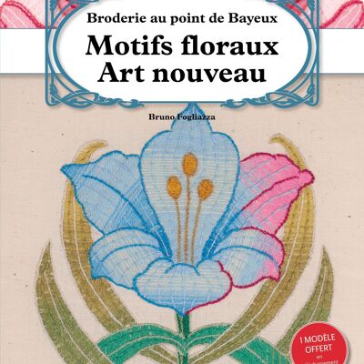 Motifs floraux art nouveaux, borderie au point de Bayeux