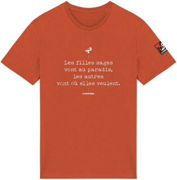 T-shirt Bio militant "Les filles sages vont au paradis, les autres vont où elles veulent" 3