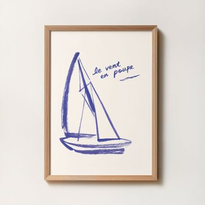 Poster A5 A4 Segelboot „Der Wind in seinen Segeln“ – Aquarell-Illustration – Typografie – Botschaft auf Französisch