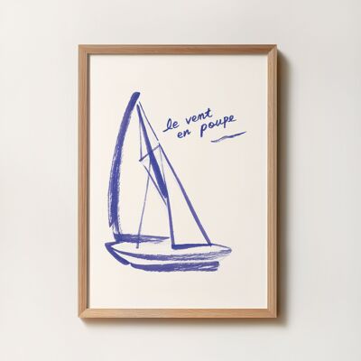 Cartel A5 A4 Velero "El viento en sus velas" - Ilustración en acuarela - Tipografía - Mensaje en francés