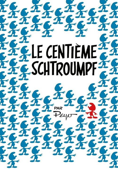 CARTE POSTALE - LE CENTIEME SCHTROUMPF