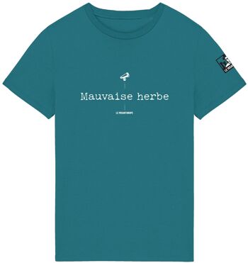 T-shirt Bio militant "Mauvaise herbe" 1