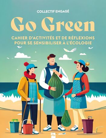 CAHIER D'ACTIVITES - GO GREEN 1