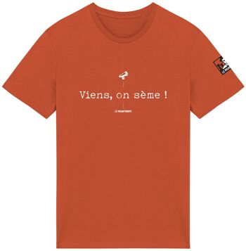 T-shirt Bio militant "Viens, on sème" 1