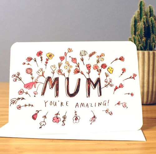 Mum You're Amazing Mother’s Day Card