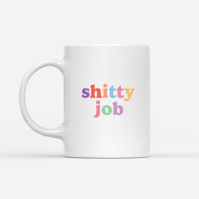 Taza de trabajo de mierda