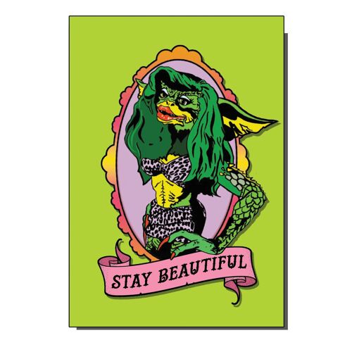 Stay Beautiful Greta 1980s Gremlins Film Inspired Greetings Card