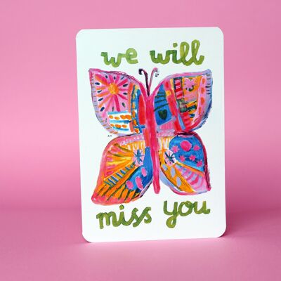 Wir werden dich vermissen Schmetterlingskarte